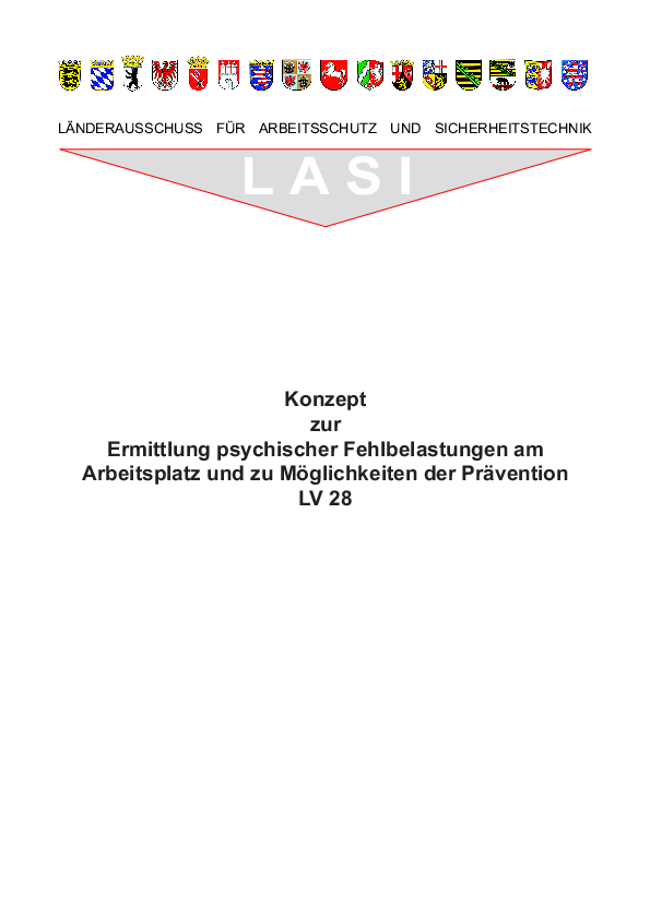 LV 28: Konzept zur Ermittlung psychischer Fehlbelastungen am Arbeitsplatz und zu Möglichkeiten der Prävention