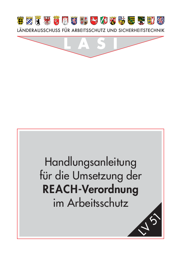 LV 51: Handlungsanleitung für die Umsetzung der REACH-Verordnung im Arbeitsschutz